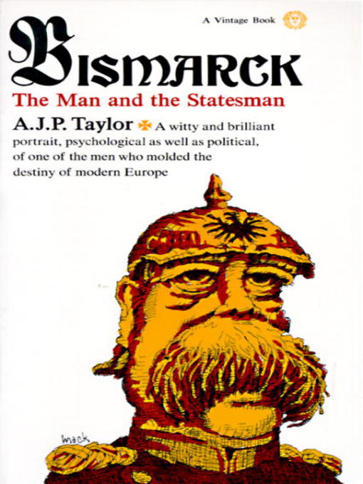 Détails du titre pour Bismarck par A.J.P. Taylor - Disponible